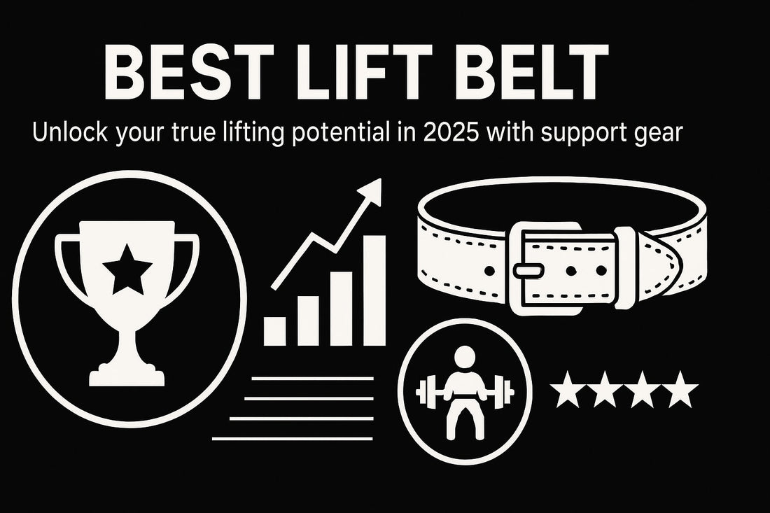 Top 10 Best Lift Belt Picks for 2025: Ultimate Support Guide